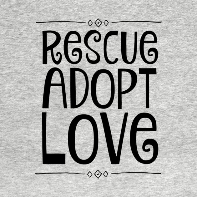 Rescue Adopt Love by nyah14